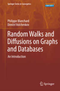 Random Walks and Diffusions on Graphs and Databases : An Introduction (Springer Series in Synergetics) （2011）
