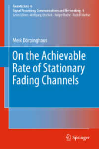 On the Achievable Rate of Stationary Fading Channels (Foundations in Signal Processing, Communications and Networking) （2011）