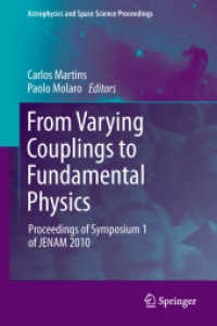 From Varying Couplings to Fundamental Physics : Proceedings of Symposium 1 of JENAM 2010 (Astrophysics and Space Science Proceedings) （2011）