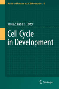Cell Cycle in Development (Results and Problems in Cell Differentiation) （2011）
