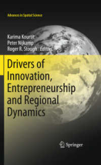 Drivers of Innovation, Entrepreneurship and Regional Dynamics (Advances in Spatial Science) （2011）
