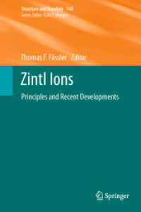 Zintl Ions : Principles and Recent Developments (Structure and Bonding) （2011）