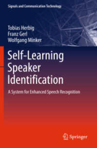 Self-Learning Speaker Identification : A System for Enhanced Speech Recognition (Signals and Communication Technology) （2011）