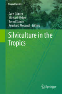 Silviculture in the Tropics (Tropical Forestry) （2011）