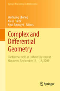 Complex and Differential Geometry : Conference held at Leibniz Universität Hannover, September 14 - 18, 2009 (Springer Proceedings in Mathematics) （2011）