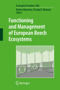 Functioning and Management of European Beech Ecosystems (Ecological Studies .208) （2013. XXIII, 499 p. w. 133 figs. 235 mm）
