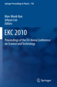 EKC2010 : Proceedings of the EU-Korea Conference on Science and Technology (Springer Proceedings in Physics) （2011）