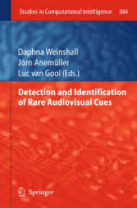 Detection and Identification of Rare Audio-visual Cues (Studies in Computational Intelligence) （2012）