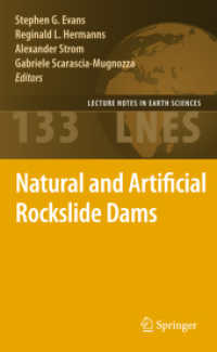Natural and Artificial Rockslide Dams (Lecture Notes in Earth Sciences) （2011）