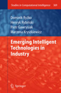 Emerging Intelligent Technologies in Industry (Studies in Computational Intelligence) （2011）
