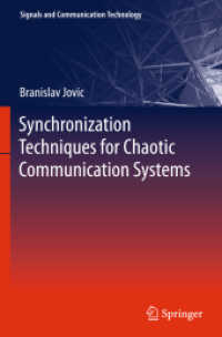 Synchronization Techniques for Chaotic Communication Systems (Signals and Communication Technology) （2011）
