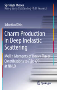 Charm Production in Deep Inelastic Scattering : Mellin Moments of Heavy Flavor Contributions to F2(x,Q^2) at NNLO (Springer Theses) （2012）