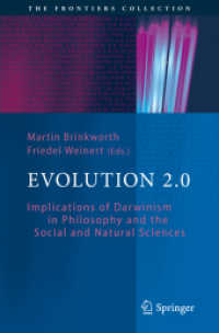 Evolution 2.0 : Implications of Darwinism in Philosophy and the Social and Natural Sciences (The Frontiers Collection) （2012）
