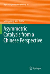 Asymmetric Catalysis from a Chinese Perspective (Topics in Organometallic Chemistry) （2011）
