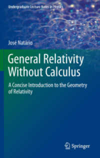 General Relativity without Calculus : A Concise Introduction to the Geometry of Relativity (Undergraduate Lecture Notes in Physics)