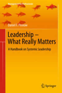 Leadership - What Really Matters : A Handbook on Systemic Leadership (Management for Professionals) （2011）