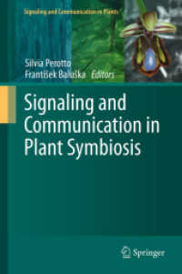 Signaling and Communication in Plant Symbiosis (Signaling and Communication in Plants) （2012）
