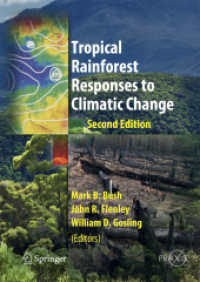 Tropical Rainforest Responses to Climatic Change (Springer Praxis Books) （2ND）