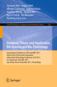 Database Theory and Application, Bio-Science and Bio-Technology (Communications in Computer and Information Science .258) （2011. XIV, 197 S.）