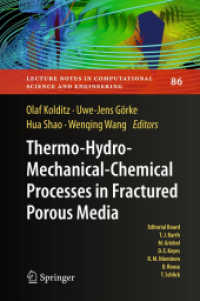 Thermo-Hydro-Mechanical-Chemical Processes in Porous Media : Benchmarks and Examples (Lecture Notes in Computational Science and Engineering) 〈Vol. 86〉