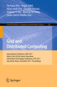 Grid and Distributed Computing (Communications in Computer and Information Science .261) （2011. XVII, 615 S.）