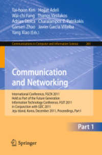 Communication and Networking (Communications in Computer and Information Science Vol.265) （2011. XXVIII, 328 S.）