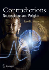 Contradictions : Neuroscience and Religion (Springer Praxis Books / Popular Science)