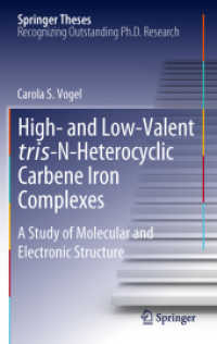 High- and Low-Valent tris-N-Heterocyclic Carbene Iron Complexes : A Study of Molecular and Electronic Structure (Springer Theses)