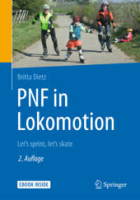 PNF in Lokomotion, m. 1 Buch, m. 1 E-Book : Let's sprint, let's skate. eBook inside （2. Aufl. 2018. xiv, 258 S. XIV, 258 S. 80 Abb., 55 Abb. in Farbe. Book）
