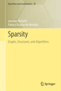 Sparsity : Graphs, Structures, and Algorithms (Algorithms and Combinatorics) 〈Vol. 28〉