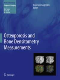 Osteoporosis and Bone Densitometry Measurements (Medical Radiology / Diagnostic Imaging)