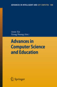 Advances in Computer Science and Education (Advances in Intelligent and Soft Computing 140) （2012. 2012. xvi, 482 S. XVI, 482 p. 141 illus. 235 mm）