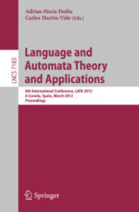 Language and Automata Theory and Applications : 6th International Conference, LATA 2012, A Coru (Lecture Notes in Computer Science) 〈Vol. 7183〉
