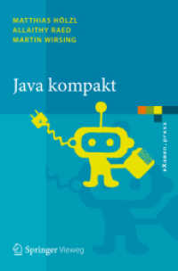 Java kompakt : Eine Einführung in die Software-Entwicklung mit Java (eXamen.press) （2013. 270 S. m. 30 Abb., 10 Tab. 235 mm）