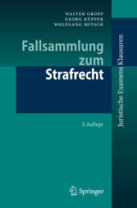 Fallsammlung zum Strafrecht (Juristische ExamensKlausuren) （2., aktualis. u. erw. Aufl. 2012. IX, 350 S. 23,5 cm）