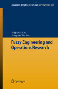 Fuzzy Engineering and Operations Research (Advances in Intelligent and Soft Computing .147) （2012. 2012. 550 S. 235 mm）