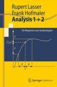 Analysis 1 + 2 : Ein Wegweiser zum Studienbeginn (Springer-Lehrbuch) （2012. IX, 256 S. m. 32 SW-Abb. 235 mm）