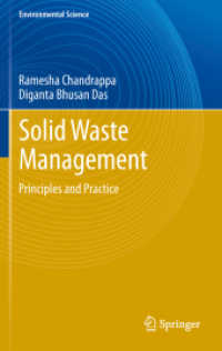 Solid Waste Management : Principles and Practice (Environmental Science and Engineering / Environmental Science)