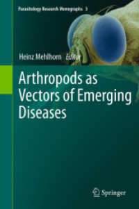 Arthropods as Vectors of Emerging Diseases (Parasitology Research Monographs) 〈Vol. 3〉