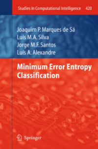 Minimum Error Entropy Classification (Studies in Computational Intelligence) 〈Vol. 420〉