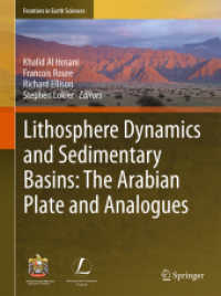 Lithosphere Dynamics and Sedimentary Basins: The Arabian Plate and Analogues (Frontiers in Earth Sciences) （2013）