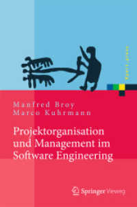 Projektorganisation und Management im Software Engineering (Xpert.press) （2013. 400 S. 235 mm）