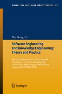 Software Engineering and Knowledge Engineering: Theory and Practice (Advances in Intelligent and Soft Computing .162) （2012. 2012. 800 S. 235 mm）