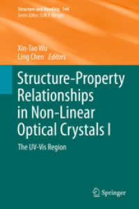 Structure-Property Relationships in Non-Linear Optical Crystals I : The UV-Vis Region (Structure and Bonding) 〈Vol. 144〉