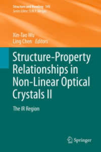 Structure-Property Relationships in Non-Linear Optical Crystals II : The IR Region (Structure and Bonding) 〈Vol. 145〉