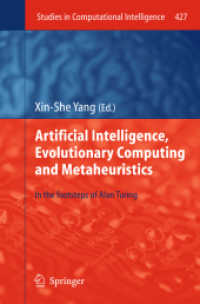 Artificial Intelligence, Evolutionary Computing and Metaheuristics : In the footsteps of Alan Turing (Studies in Computational Intelligence) 〈Vol. 427〉