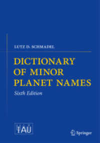 小惑星辞典（第６版・全２巻）<br>Dictionary of Minor Planet Names （6TH）