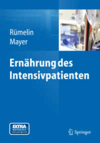 Ernährung des Intensivpatienten （2013. 250 S. 50 SW-Abb. 190 mm）