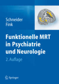 Funktionelle Mrt in Psychiatrie Und Neurologie （2ND）