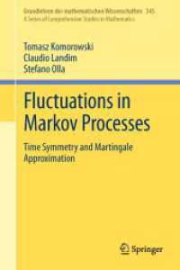 Fluctuations in Markov Processes : Time Symmetry and Martingale Approximation (Grundlehren der mathematischen Wissenschaften) 〈Vol. 345〉